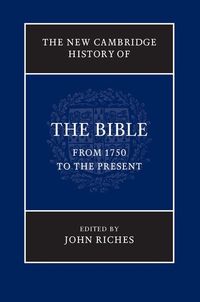 Produktbild: New Cambridge History of the Bible: Volume 4, From 1750 to the Present