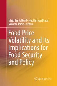 Produktbild: Food Price Volatility and Its Implications for Food Security and Policy