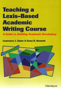 Produktbild: Zwier, L: Teaching a Lexis-Based Academic Writing Course: a