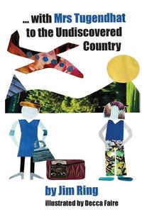 Produktbild: With Mrs Tugendhat to the Undiscovered Country