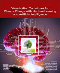 Produktbild: Visualization Techniques for Climate Change with Machine Learning and Artificial Intelligence