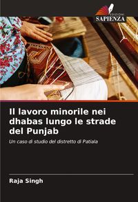 Produktbild: Il lavoro minorile nei dhabas lungo le strade del Punjab