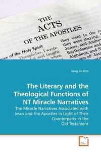 Produktbild: Kim, S: The Literary and the Theological Functions of NT Mir