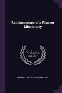 Produktbild: Reminscences of a Pioneer Missionary