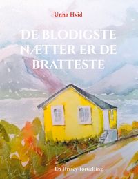 Produktbild: De blodigste n&aelig;tter er de bratteste