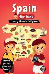 Produktbild: Spain for Kids - Travel Guide and Activity Book