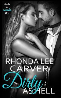 Produktbild: Dirty As Hell (Studs in Scrubs, #2)