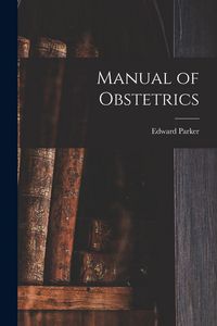 Produktbild: Manual of Obstetrics