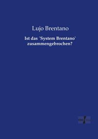 Produktbild: Ist das &acute;System Brentano` zusammengebrochen?