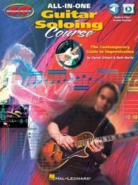 Produktbild: All-In-One Guitar Soloing Course - The Contemporary Guide to Improvisation Electric Guitar Sheet Music Improvisation Book with Tab and Online Audio Guitar Scales, Modes, Licks & Technique Exercises