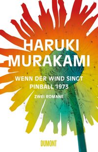 Bild vom Artikel Wenn der Wind singt / Pinball 1973 vom Autor Haruki Murakami