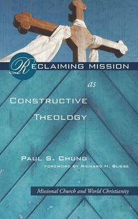 Produktbild: Reclaiming Mission as Constructive Theology