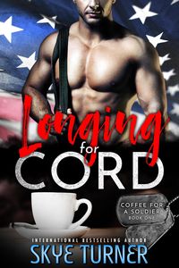 Bild vom Artikel Longing for Cord (Coffee for a Soldier) vom Autor Skye Turner