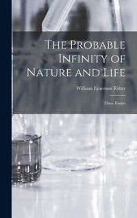Produktbild: The Probable Infinity of Nature and Life: Three Essays