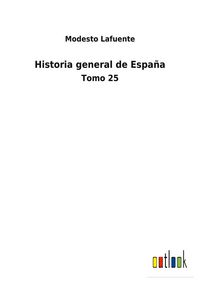 Produktbild: Historia general de Espa&ntilde;a