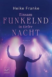 Produktbild: Einsam funkelnd in tiefer Nacht
