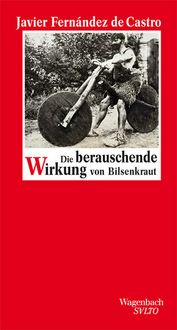 Produktbild: Die berauschende Wirkung von Bilsenkraut