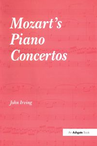 Bild vom Artikel Mozart's Piano Concertos vom Autor John Irving