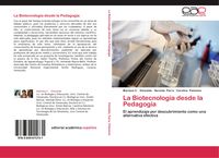 Produktbild: La Biotecnolog&iacute;a desde la Pedagog&iacute;a