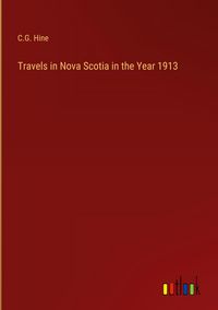 Produktbild: Travels in Nova Scotia in the Year 1913
