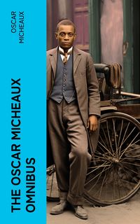Produktbild: The Oscar Micheaux Omnibus