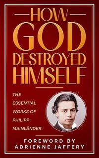 Produktbild: How God Destroyed Himself