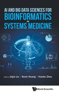 Produktbild: Ai and Big Data Sciences For Bioinformatics and Systems Med