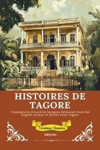 Produktbild: HISTOIRES DE TAGORE | French Version of Stories from Tagore