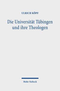 Produktbild: Die Universit&auml;t T&uuml;bingen und ihre Theologen