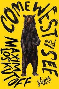 Produktbild: Loskutoff, M: Come West and See