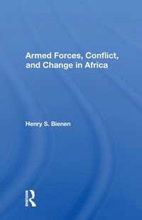 Produktbild: Armed Forces, Conflict, and Change in Africa