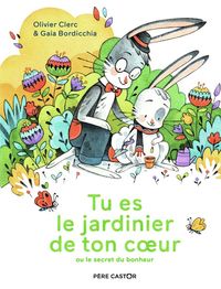 Produktbild: Tu Es Le Jardinier De Ton Coeur