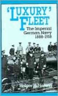 Produktbild: Luxury Fleet: The Imperial German Navy 1888-1918