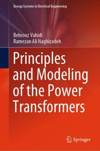Produktbild: Principles and Modeling of the Power Transformers
