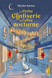 Produktbild: La petite confiserie de l'all&eacute;e nocturne