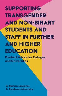Produktbild: Supporting Transgender and Non-Binary Students and Staff in Further and Higher Education