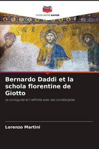 Produktbild: Bernardo Daddi et la schola florentine de Giotto