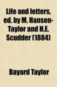 Produktbild: Life and Letters, Ed. by M. Hansen-Taylor and H.E. Scudder