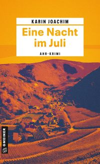 Bild vom Artikel Eine Nacht im Juli vom Autor Karin Joachim