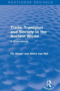 Produktbild: Trade, Transport and Society in the Ancient World (Routledge Revivals)