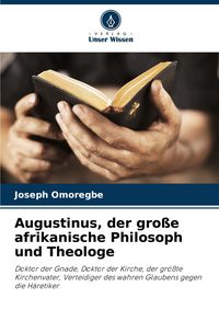 Produktbild: Augustinus, der gro&szlig;e afrikanische Philosoph und Theologe