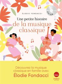 Produktbild: Une petite histoire de la musique classique + 1 CD audio