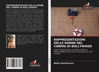 Produktbild: Rappresentazioni Delle Donne Nel Cinema Di Bollywood
