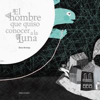 Produktbild: El hombre que quiso conocer a la Luna