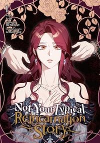 Produktbild: Not Your Typical Reincarnation Story, Vol. 1