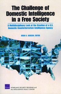 Produktbild: The Challenge of Domestic Intelligence in a Free Society