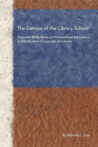 Produktbild: The Demise of the Library School