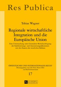 Produktbild: Regionale wirtschaftliche Integration und die Europ&auml;ische Union