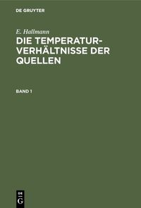 Produktbild: Die Temperaturverh&auml;ltnisse der Quellen. Band 1