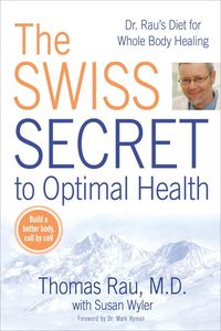 Produktbild: The Swiss Secret to Optimal Health